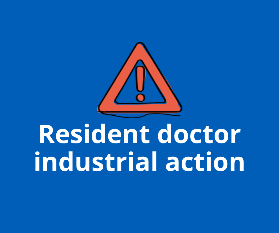 Resident doctor industrial action: 25 to 30 July 2025
